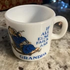 Vintage Milk Glass 6 oz Coffee Tea Mug IF ALL ELSE FAILS ASK GRANDPA Humorous