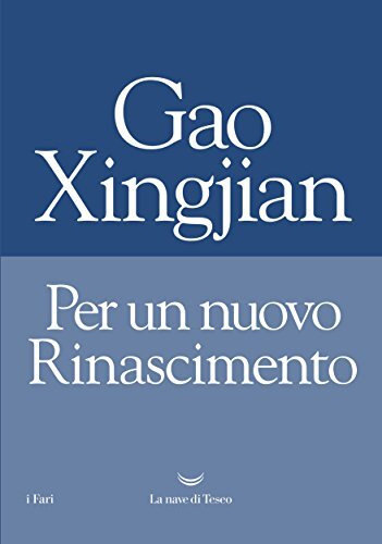 9788893444736 Per un nuovo rinascimento - Xingjian Gao,S. Gallo