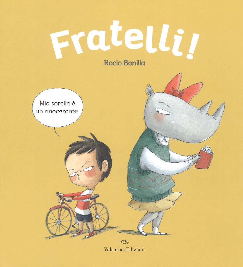 Libri Rocio Bonilla - Fratelli! Ediz. A Colori