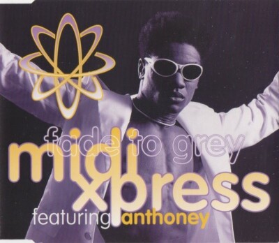 Midi Xpress - Fade To Grey. 5 Track CD 1996. **Inc: RED JERRY REMIX**