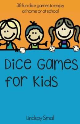 Dice Games for Kids: 38 Brilliant Dice Games to Enjoy at School or  - GOOD
