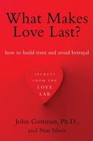 Nan Silver What Makes Love Last?