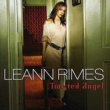 Twisted Angel - Audio CD By Leann Rimes - GOOD
