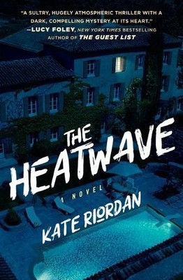 The Heatwave, Riordan, Kate