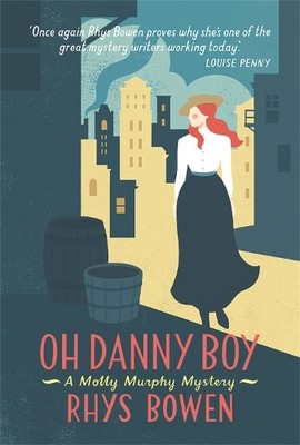 Oh Danny Boy (Molly Murphy) by Bowen, Rhys 1472118413 FREE Shipping