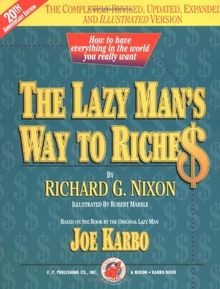 The Lazy Mans Way to Riches: How to Have Everything In ... | Buch | Zustand gut