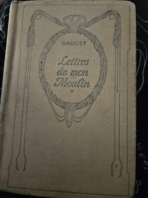 Lettres De Mon Moulin Alphonse Daudet Première Édition 1869 In French