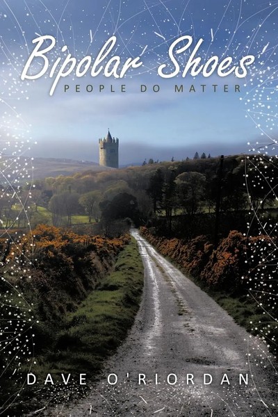 Bipolar Shoes People Do Matter Dave O'riordan Taschenbuch Englisch 2012-image