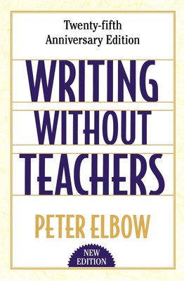 Writing Without Teachers | Peter Elbow | Englisch | Taschenbuch | 1998