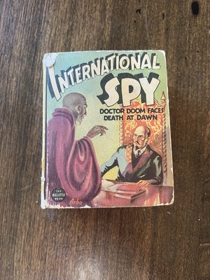 International Spy: Dr. Doom Faces Death At Dawn 1937 Vintage Big Little Book