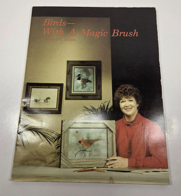 Birds - With a Magic Brush by Sherry Nelson 1986 Design for Painter/Teacher Book