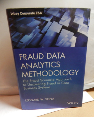 Fraud Data Analytics Methodology: The Fraud Scenario Approach Core Business HCDJ