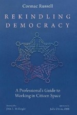 Cormac Russell Rekindling Democracy (Hardback)