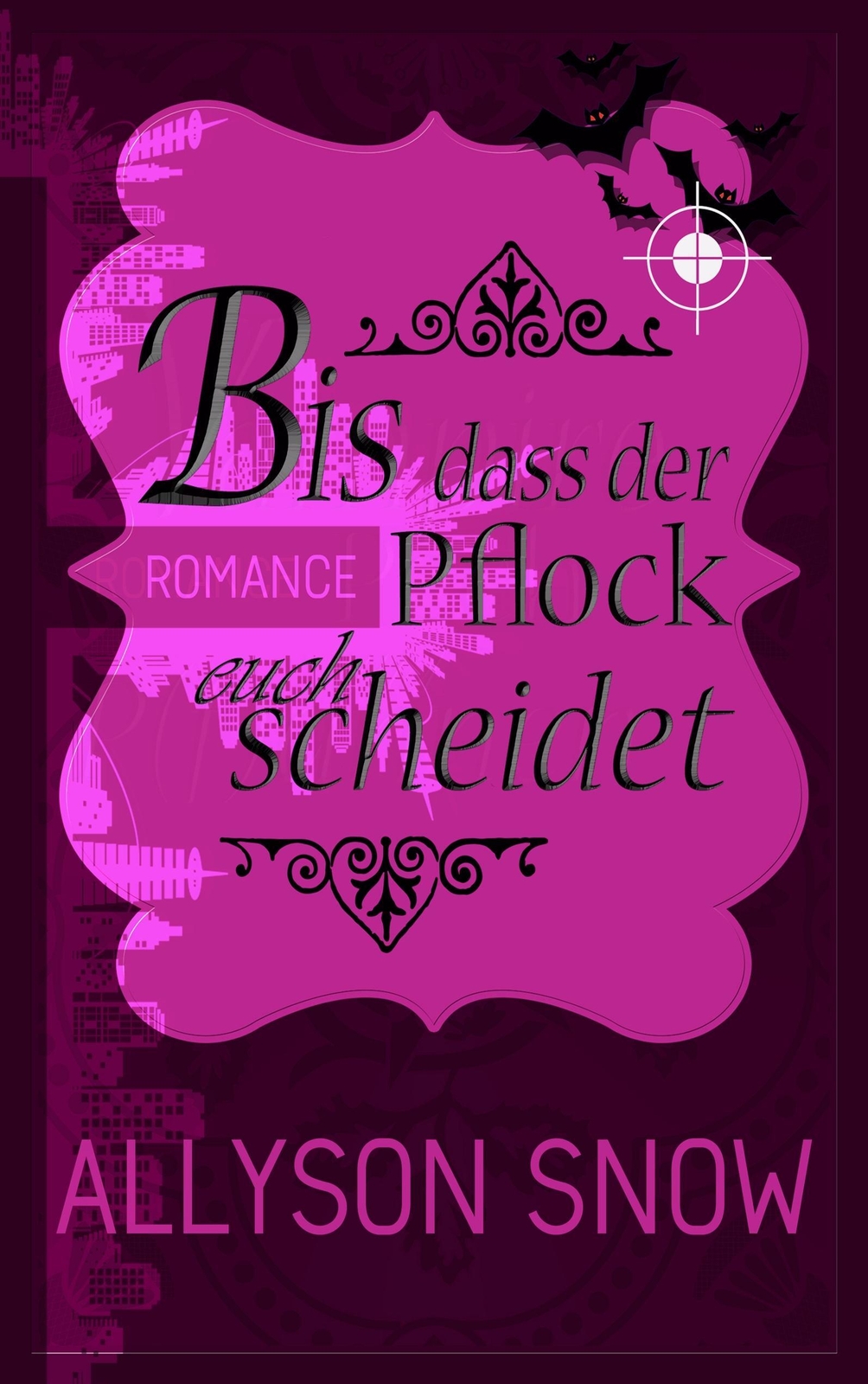 Thumbnail - Bis Dass Der Pflock Euch Scheidet Allyson Snow Taschenbuch Paperback