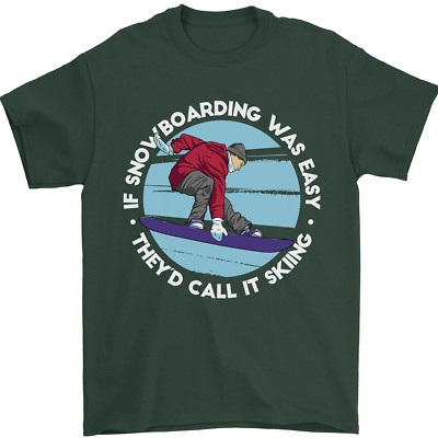 If Snowboarding Was Easy Call It Skiing Herren T-Shirt 100% Baumwolle