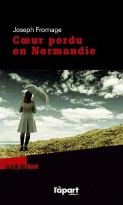 Coeur perdu en Normandie by Fromage, Joseph Book The Fast Free Shipping