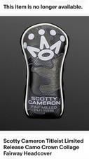 Scotty Cameron Titleist Limited Release Camo Crown Collage Fairway Headcover