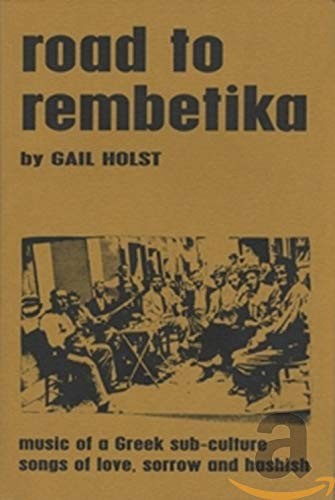 Гейл Холст, дорога в Рембетику (CD)