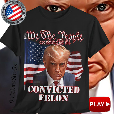 I'm Voting Convicted Felon Trump Convicted Felon Unisex T-Shirt Trump Felon V11