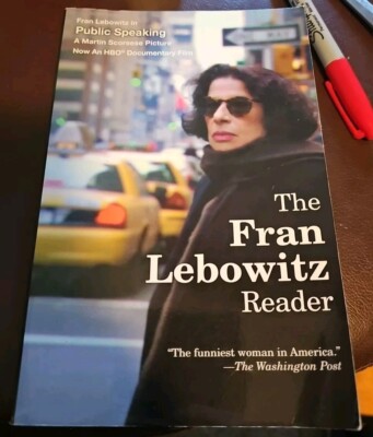 The Fran Lebowitz Reader 2010 (Signed)