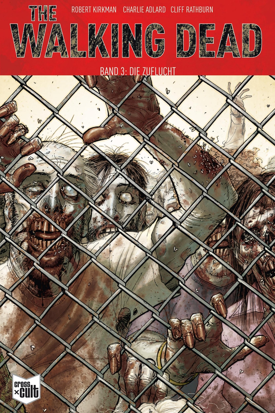 Thumbnail - The Walking Dead 03 | Die Zuflucht | Robert Kirkman | Taschenbuch |