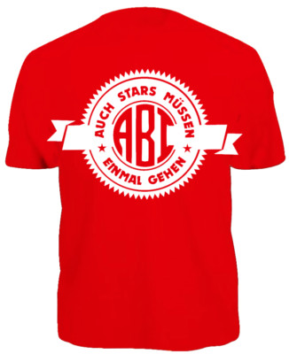 T-Shirt ABSCHLUSSKLASSE | Schulabschluß | Abi I Bachelor | Abitur | Matura sch