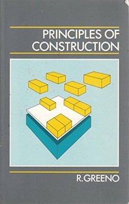 Principles of construction, Greeno, Roger