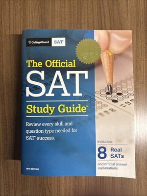 Official SAT Study Guide, 2018 Edition by The College Board (2017, Trade...