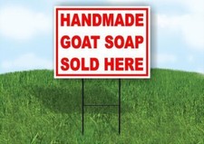 HANDMADE GOAT SOAP SOLD HERE RED 18 in x 24 in Yard Sign Road Sign with Stand