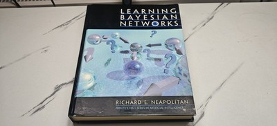 Learning Bayesian Networks - Richard E. Neapolitan - Hardcover - Machine Learnin