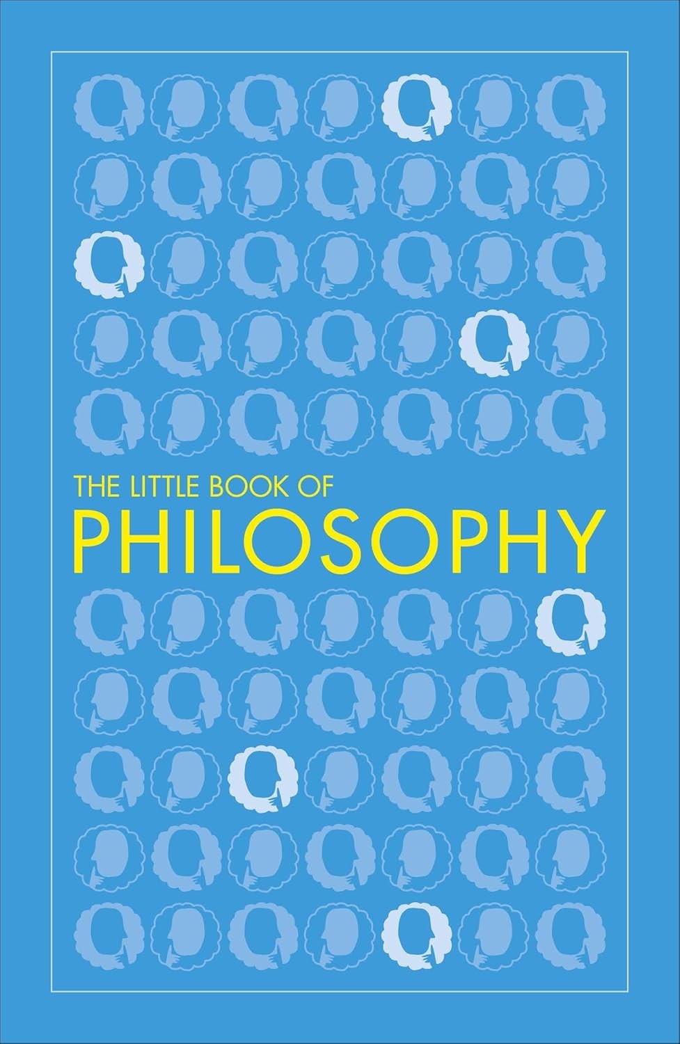 The Little Book of Philosophy (DK Big Ideas Series) by DK, PB NEW