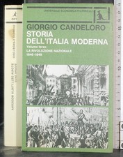 STORIA DELL'ITALIA MODERNA. VOL 3. GIORGIO CANDELORO. FELTRINELLI.