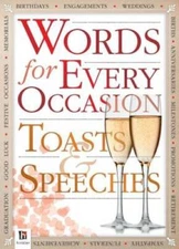 Words for All Occasions: Toasts and Speeches - Paperback By Hinkler Books - GOOD