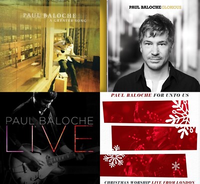 Paul Baloche A Greater Song, Glorious, Live & For Unto Us Bundle Pack 4CD