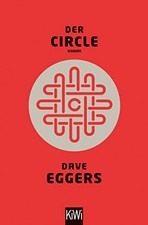 Klaus Timmermann Dave Eggers Ulrike Wasel Der Circle: Roman (Tascabile)