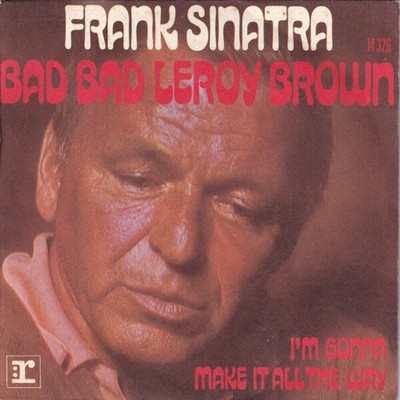 Bad Bad Leroy Brown / I'm Gonna Make It All The Way | Frank Sinatra | Guter Zustand