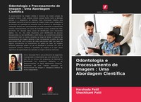 Harshada Patil (U. A.) | Odontologia E Processamento De Imagem : Uma...