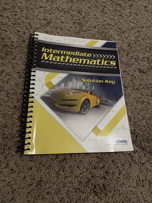 Intermediate Mathematics Solution Key Abeka Mathematics Series, 2019 - Good