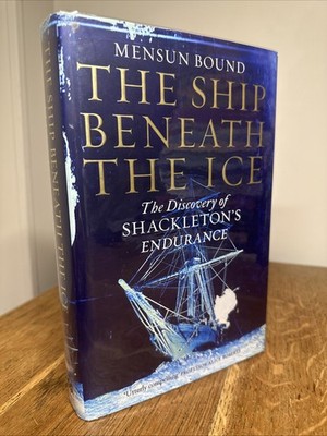 The Ship Beneath the Ice by Mensun Bound SIGNED & LINED UK 1/1 HB Shackleton