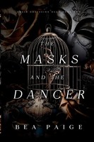 Bea Paige | The Masks And The Dancer | Taschenbuch | Englisch (2022)
