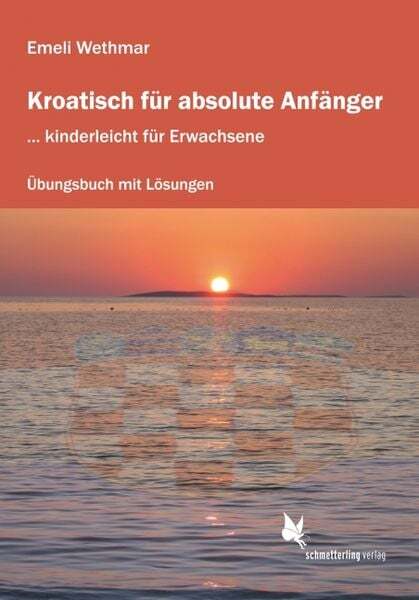 Thumbnail - Kroatisch Für Absolute Anfänger. Übungsheft