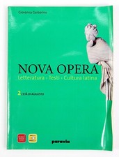 Nova Opera 2 L'età di Augusto Letteratura Testi Cultura Latina Garbarino Paravia