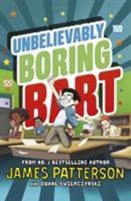 Thumbnail - James Patterson | Unbelievably Boring Bart | Taschenbuch | Englisch