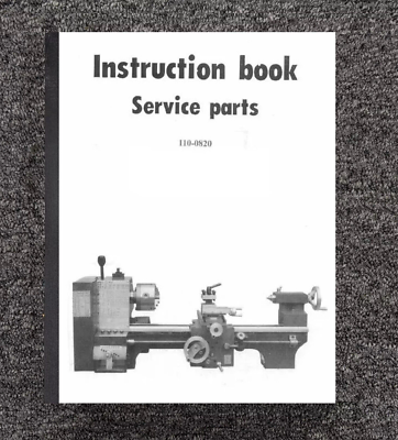 OP & SERVICE PARTS MANUAL FITS Enco 110-0820 9 x 20 Bench Lathe w