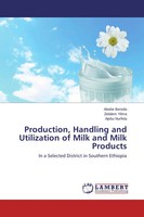 Abebe Bereda (U. A.) | Production, Handling And Utilization Of Milk And Milk...