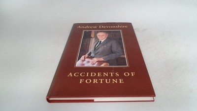 			Accidents of Fortune, Devonshire Duke of Devonshire, Andrew, Mich		