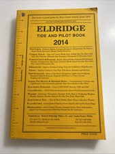ELDRIDGE TIDE AND PILOT BOOK 2014 By Robert E. White & Linda F. White abyu