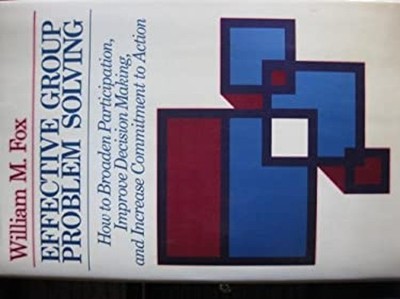 Effective Group Problem Solving : How to Broaden Participation, I