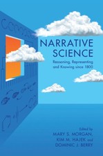 Narrative Science: Reasoning, Representing and Knowing Since 1800 [Paperback]