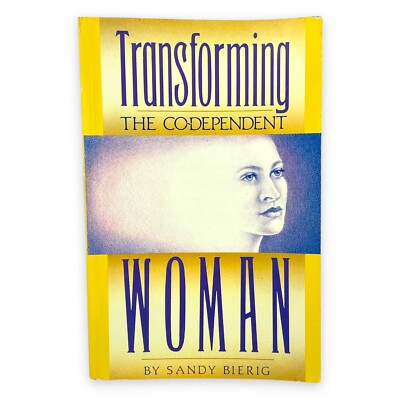 Transforming the Co-Dependent Woman - Paperback By Bierig, Sandy - GOOD